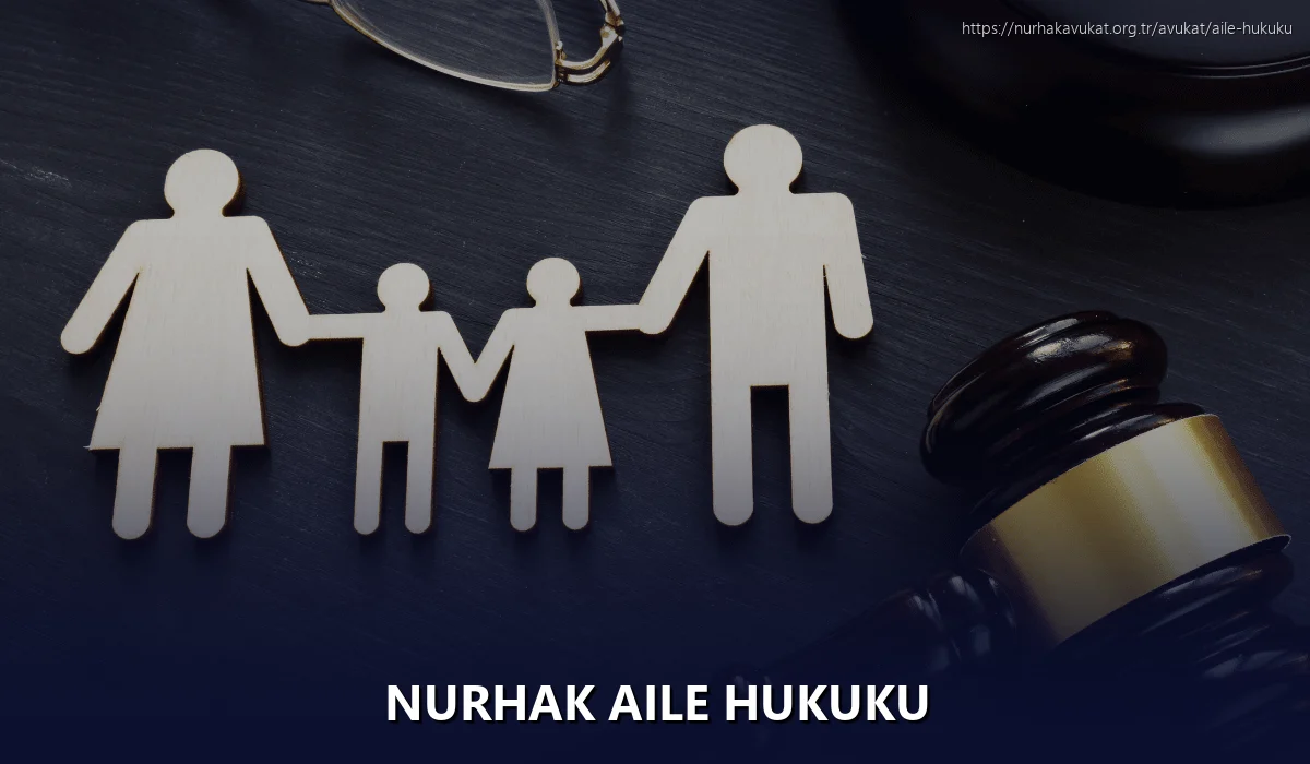 Nurhak Aile Hukuku