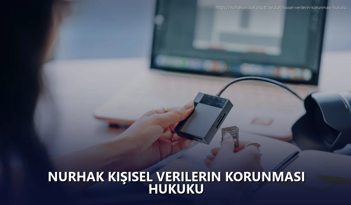 Nurhak Kişisel Verilerin Korunması Hukuku